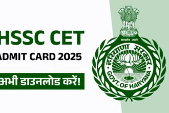 HSSC CET Admit Card 2025