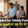 Leave for Elderly Parents