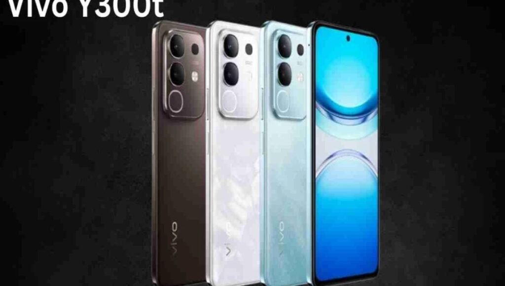 Vivo Y300t: 6500mAh बैटरी और दमदार परफॉर्मेंस वाला नया 5G स्मार्टफोन, कीमत भी किफायती