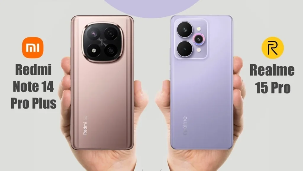 Realme 15 Pro 5G vs Redmi Note 14 Pro Plus: कौन है ₹22,000 से ₹28,000 के बीच असली दमदार स्मार्टफोन