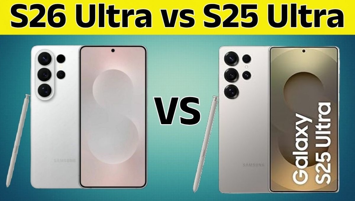 Samsung Galaxy S26 Ultra vs S25 Ultra 2026 में कौन होगा असली फ्लैगशिप किंग