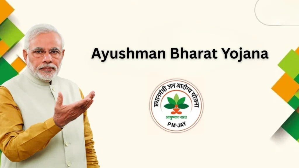 Ayushman Bharat Yojana