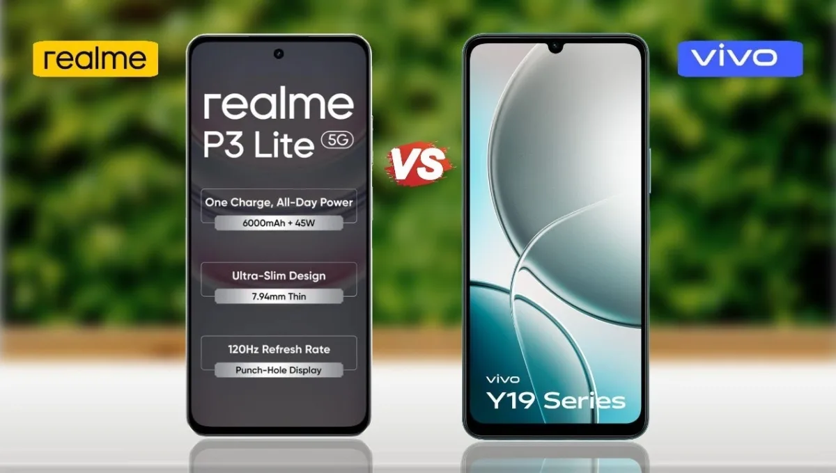 Vivo Y19s 5G vs Realme P3 Lite: गलती न करें जानिए क्यों Realme P3 Lite है बेहतर विकल्प